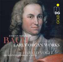 Bach: Early Organ Works